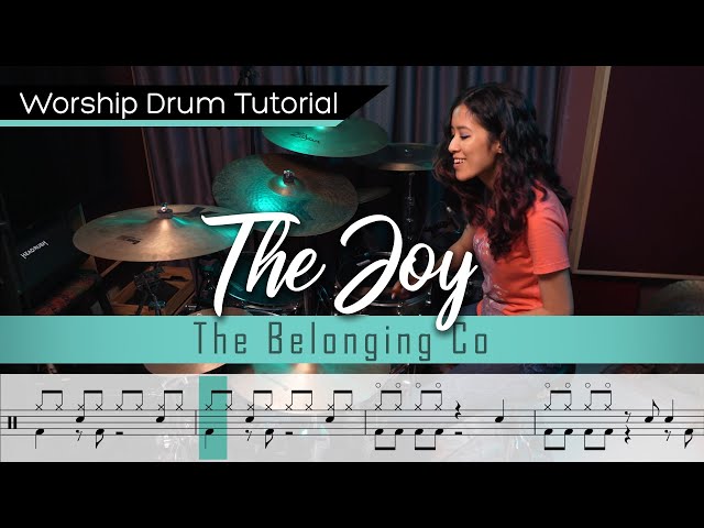 The Joy - The Belonging Co || Worship Drumming Tutorial (with sheet music)