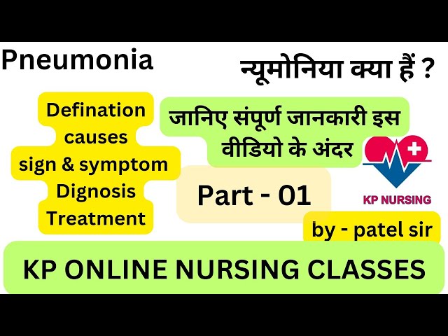 PNEUMONIA - Defination, causes , types , diagnosis and management