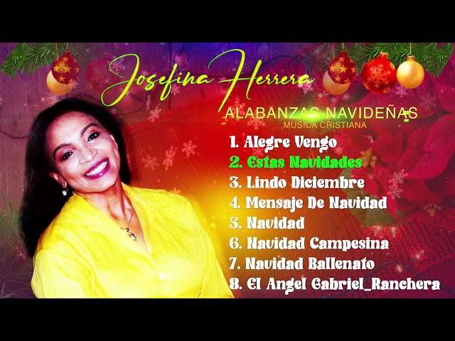 Canciones navideñas "Playlist" 🎄 Josefina Herrera 🎄 Feliz Navidad 🎄 Música cristiana