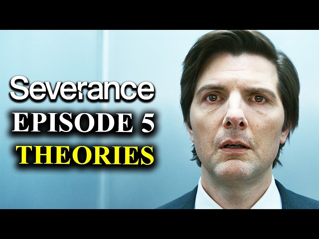 SEVERANCE Season 2 Episode 5 Theories Explained