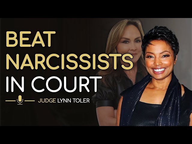 Beating Narcissists in Divorce Court - Judge Lynn Toler Interview