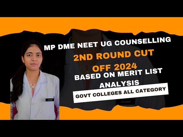 MP NEET ug 2nd round expected cutoff after MERIT list 2024