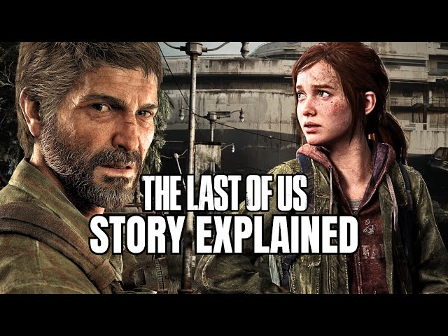 The Last of Us Part 1 - Story Explained