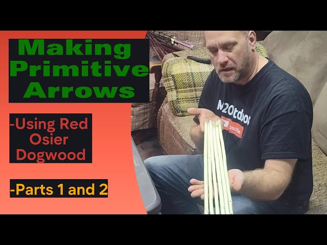 Making Primitive Arrows using Dogwood. (Part 1 and 2) #primitive #native #arrow #flint #archery