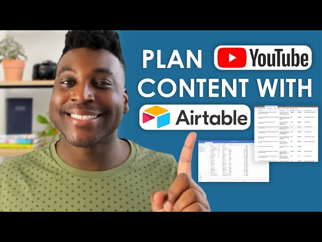 How I Plan and Organize My YouTube Content in Airtable | PLANNING TEMPLATE