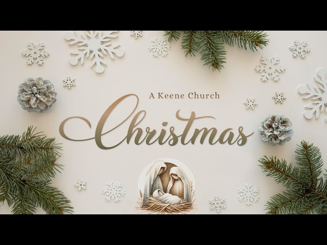 A Keene Church Christmas