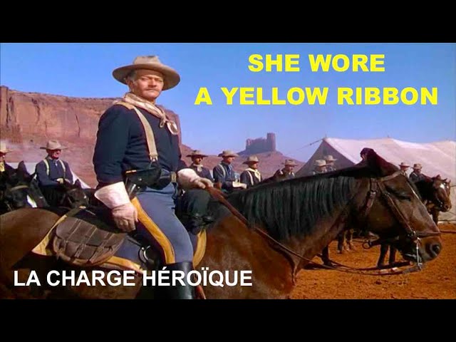 Western+Music: She Wore a Yellow Ribbon/ Main Theme- La Charge héroïque (En/Fr Lyrics)