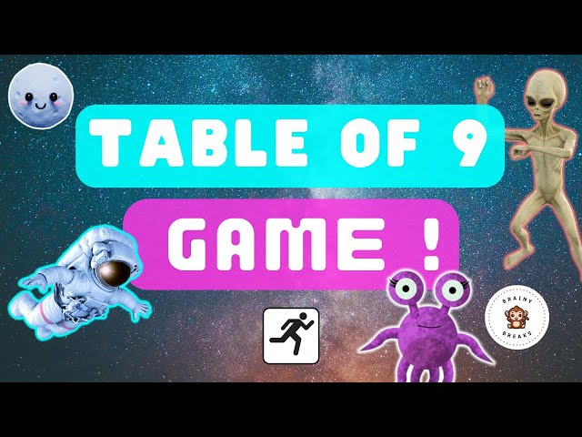 Table of 9 brain break - Math for kids - Space