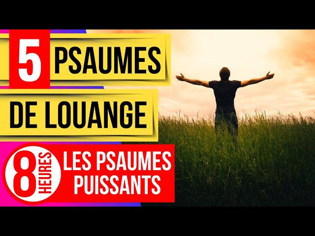 Psaumes de Louange: Psaume 150, 145, 146, 147, 148 (Les Psaumes Puissants)(Versets Bibliques)