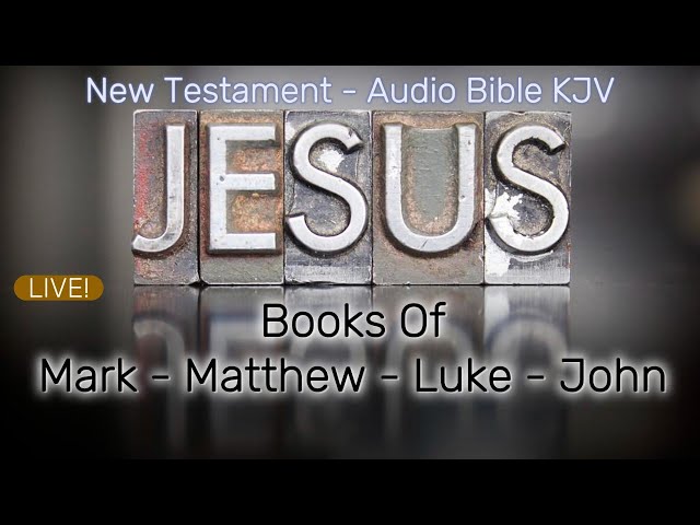 24/7 AUDIO BIBLE - KJV - New Testament