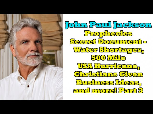 John Paul Jackson Prophecy Secret Document Part 3 #prophecy #biblestudy   #christian #prophet #bible