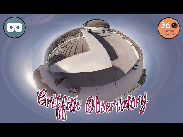 On top of the Griffith Observatory Roof in 360º VR