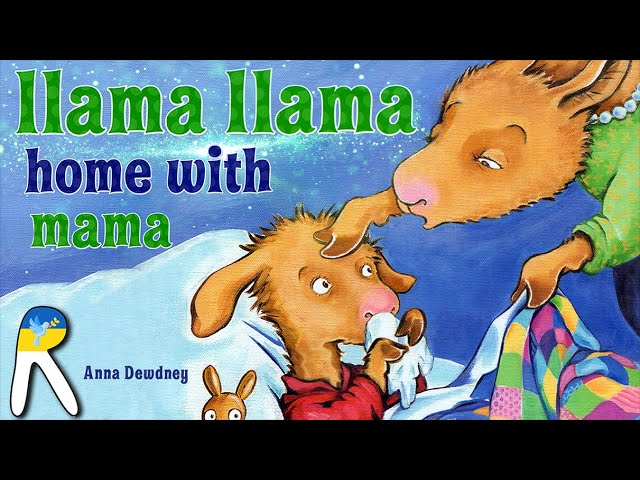 🦙Llama Llama Home with Mama - Animated Read Aloud Book