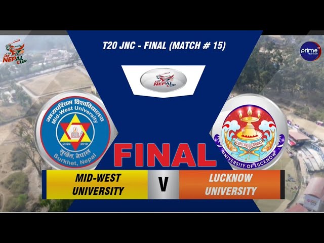 NEPAL (MID-WEST) VS INDIA(LU) || Jay Nepal T20 Cup || TU Ground || Final Day