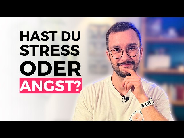 3 Hauptunterschiede zwischen Stress und Angst