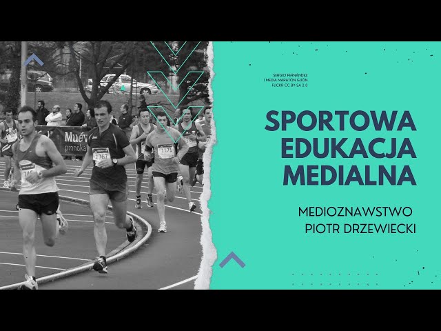 Sportowa edukacja medialna