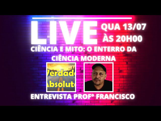 L13| CIÊNCIA E MITO| ENTERRANDO A CIÊNCIA MODERNA| CANAL