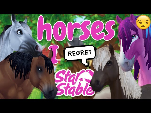 HORSES I REGRET BUYING IN STAR STABLE! 😭