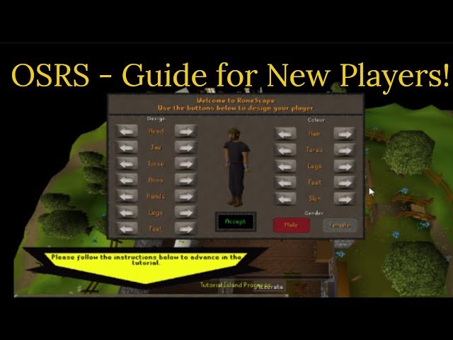 Oldschool Runescape - Guide for completely New Players/ Beginners