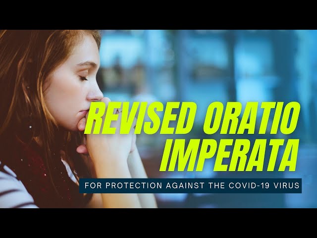 Revised Oratio Imperata For Protection Against the Covid-19 Virus