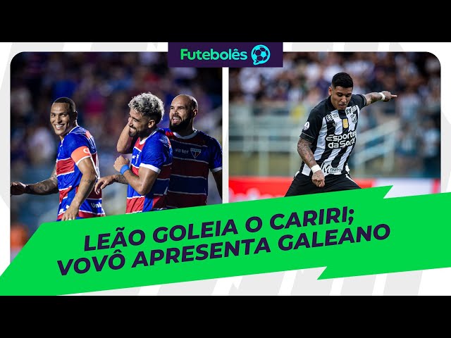 LEÃO GOLEIA O CARIRI | VOVÔ APRESENTA GALEANO | FUTEBOLÊS 28/01/25