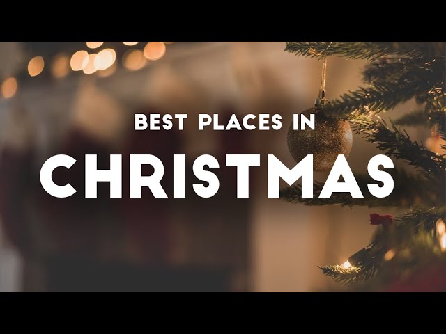 10 Best Christmas Vacation Places in The World | Bucket List Travel