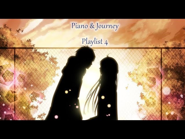 【Piano&Journey】30 Min Beautiful Relaxing Piano Music 流行歌曲纯音乐钢琴合集Playlist 4.