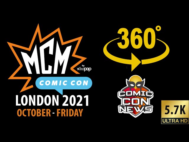 MCM London Comic Con 2021 October Friday 360 Tour