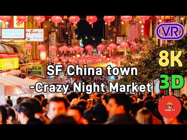 【180° VR】 San Francisco China Town - Crazy Friday Night Market - VR 8K 3D 180 Video