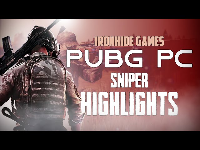 PUBG PC SNIPER MONTAGE | IRONHIDE GAMES