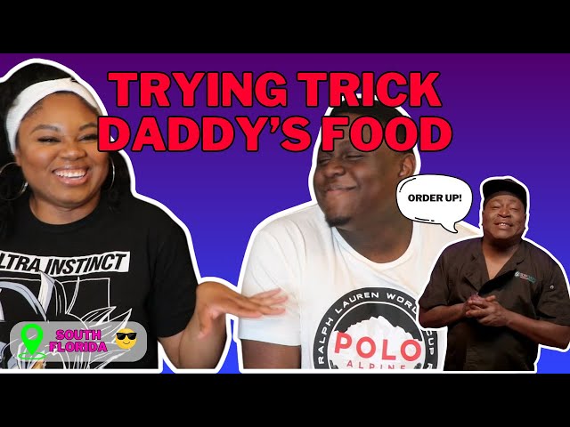 THAT TIME WE ATE TRICK DADDY'S FOOD