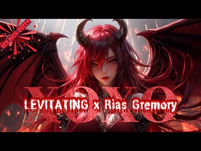 Rias Gremory - LEVITATING [AMV] || Red Hair Queen ♥️🌹🍒