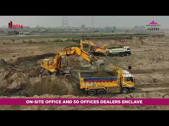 Rapid Development at New Metro City Lahore: Dealers’ Enclave and On-Site Office Nearing Completion