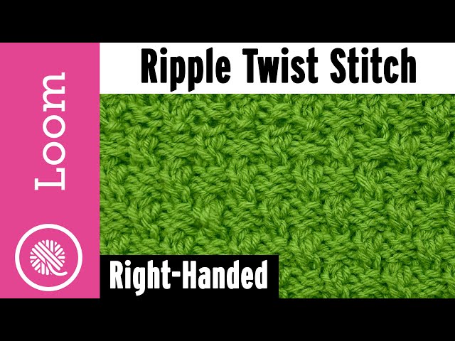 How to Loom Knit Ripple Twist Stitch for Beginners