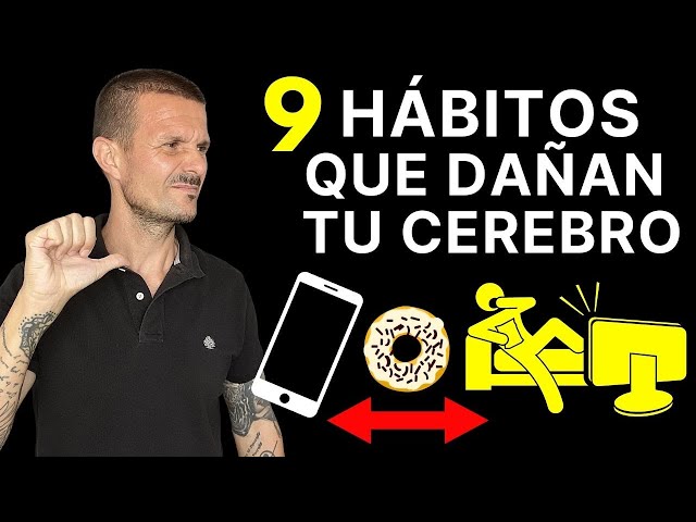 9 MALOS HÁBITOS que DAÑAN tu Cerebro y Salud MENTAL Mantén un Cerebro SANO y pon freno a la ANSIEDAD