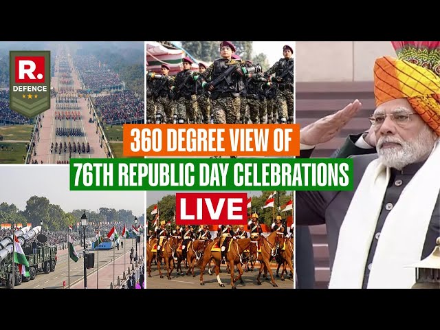 Live: 360 Degree View of 76th Republic Day Celebrations From Kartavya Path | Republic Day