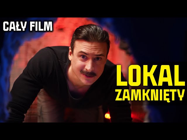 LOKAL ZAMKNIĘTY (2021) | Cały film po polsku | Komedia | Janusz Chabior | Mateusz Damięcki