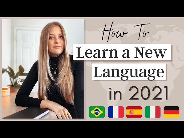 How to Learn a New Language in 2021 🇮🇹 🇫🇷 🇩🇪  Language Study Plan for 2021