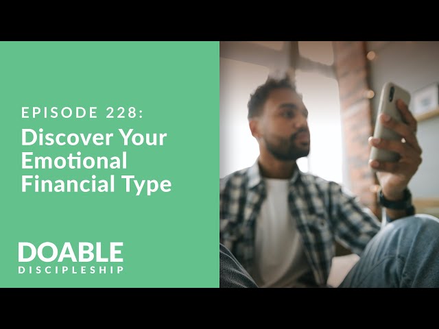 Episode 228: Discover Your Emotional Financial Type