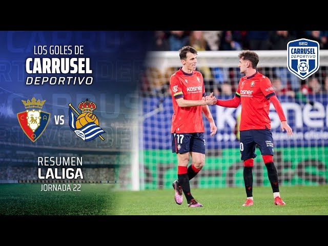 Budimir general crisis en la Real | Resumen de goles del Osasuna 2 - 1 Real Sociedad