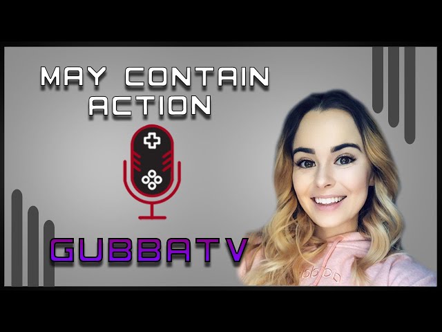 The Very First Episode! Ft. GubbaTV - May Contain Action Ep. 1