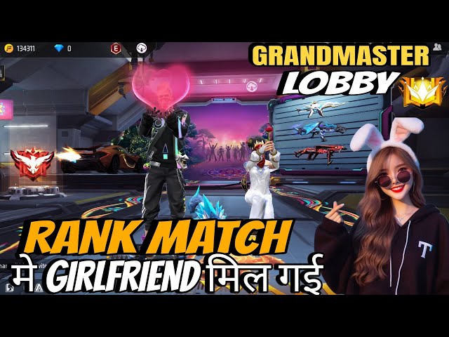 भयानक Grandmaster Lobby में Girlfriend मिल गई 😍 But तगड़ा पोपट करदिया 🤣 - Garena Free Fire,