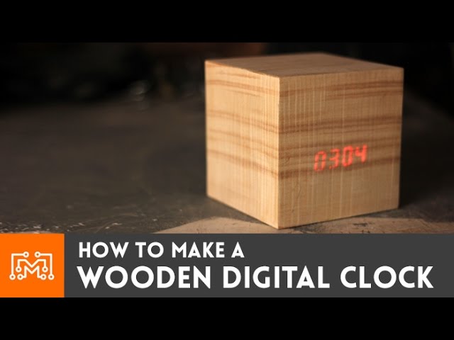 Wooden digital clock // How-To | I Like To Make Stuff