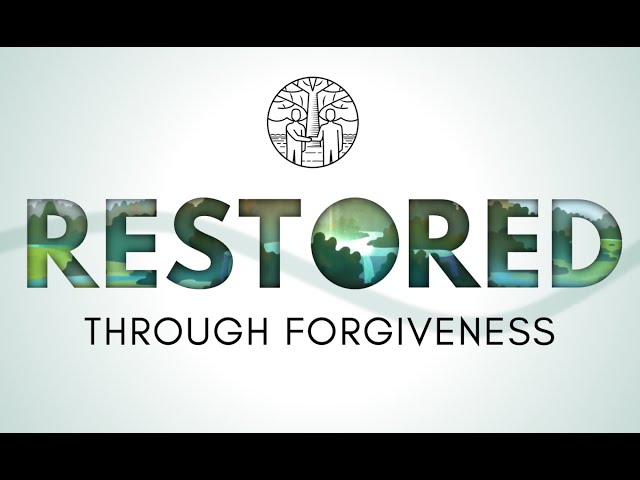 Restored Through Forgiveness - Kyle Hooper