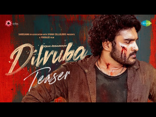 Dilruba - Official Teaser | Kiran Abbavaraam | Rukshar Dhillon | Viswa Karun | Sam CS