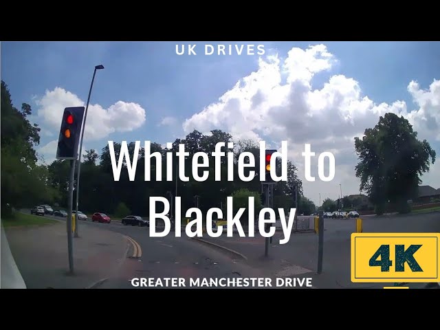 Whitefield to Blackley - 4K Greater Manchester Drive Tour