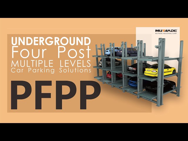 Mutrade Underground Four Post Multiple Levels Concealed Car Parking Solutions