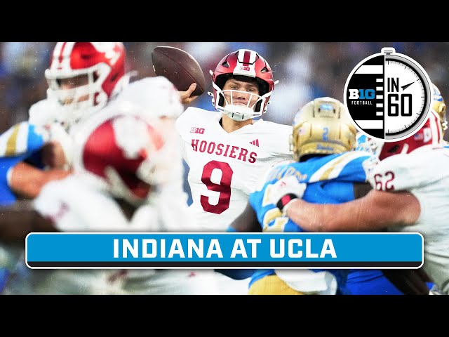 Indiana at UCLA | Sept. 7, 2024 | B1G Football in 60