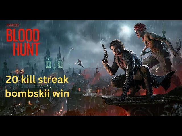 🔥☢️- Bloodhunt 20 Kill Streak B💣mbskii -☣️🔥