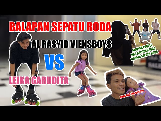 NANTANGIN AL VIENSBOYS MAIN SEPATU RODA!! LEIKA JAGOANKU NII